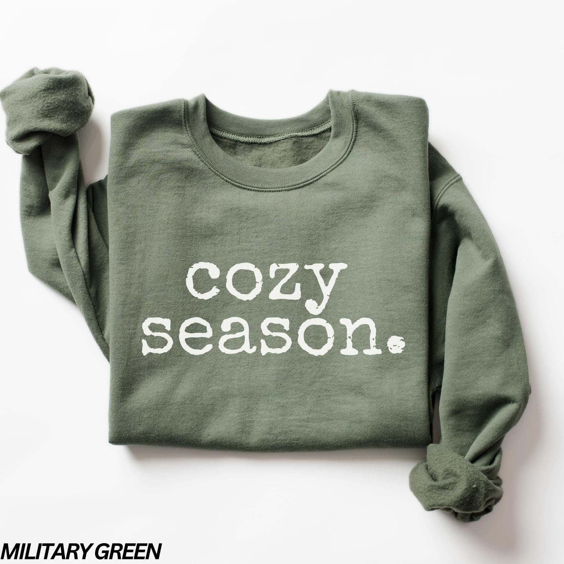 Cozy Season Sweatshirt, Fall Sweatshirt, Womens Sweatshirt, Minimalistic Shirt, Cozy Vibes, Fall Vibes, Holiday Sweatshirt, Cozy Sweatshirt