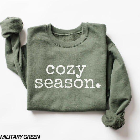 Cozy Season Sweatshirt, Fall Sweatshirt, Womens Sweatshirt, Minimalistic Shirt, Cozy Vibes, Fall Vibes, Holiday Sweatshirt, Cozy Sweatshirt