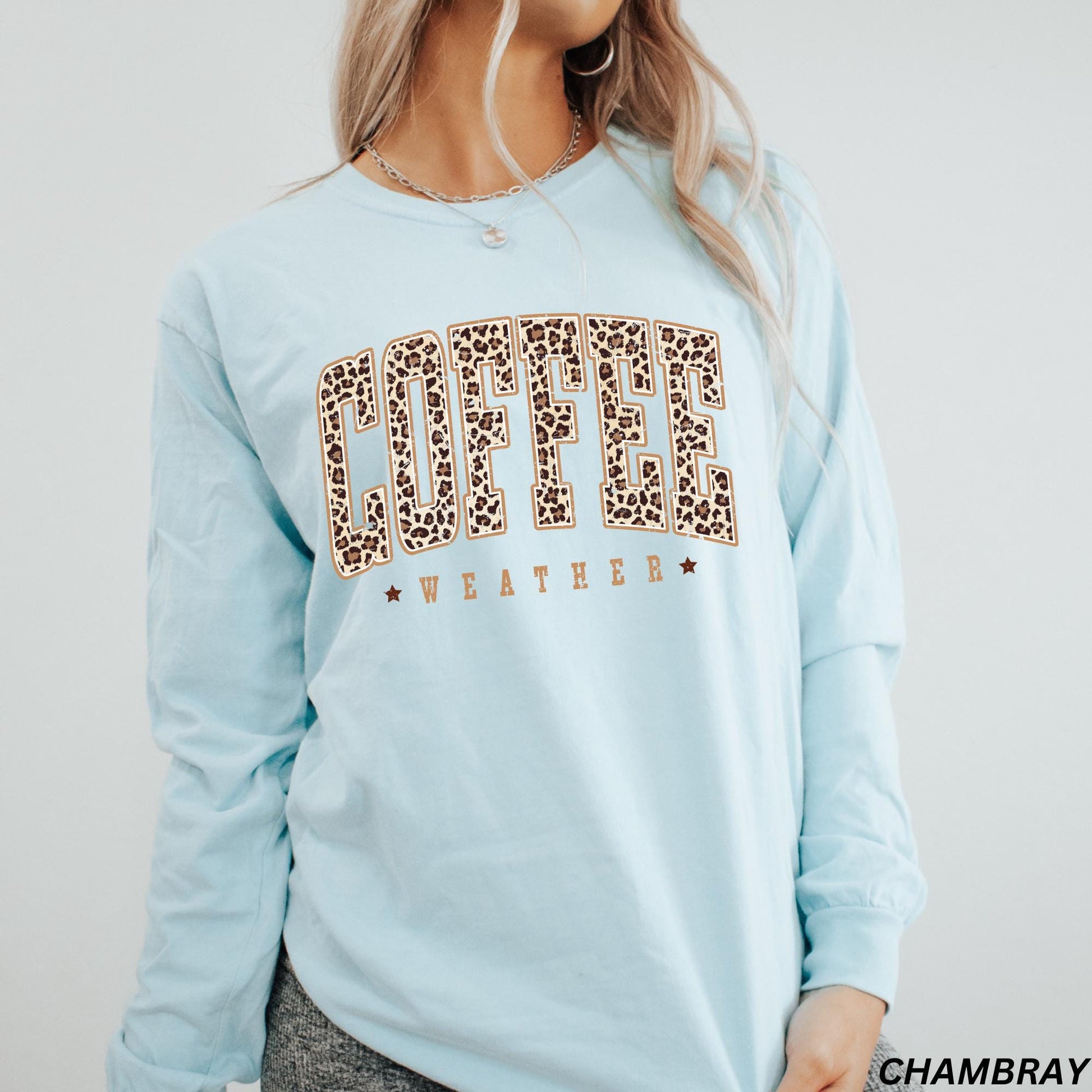 Coffee Weather Long Sleeve Shirt, Leopard Print Shirt, Coffee Lover Gift, Fall Shirt Women, Autumn Girly, Coffee Lover Top